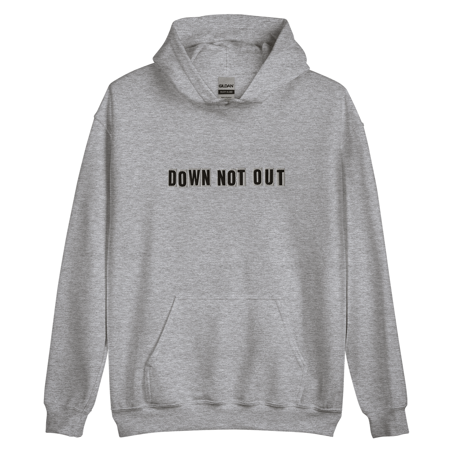 Down Not Out Hoodie – Front Embroidery