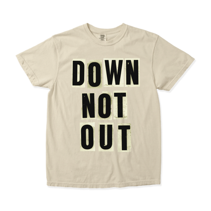 Down Not Out T-Shirt