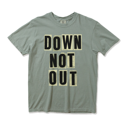 Down Not Out T-Shirt