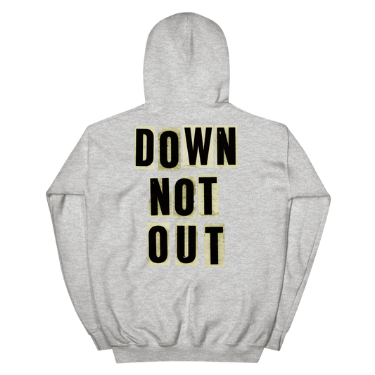 Down Not Out Hoodie – Front and Back