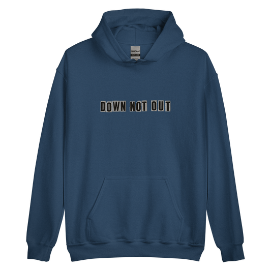 Down Not Out Hoodie – Front Embroidery