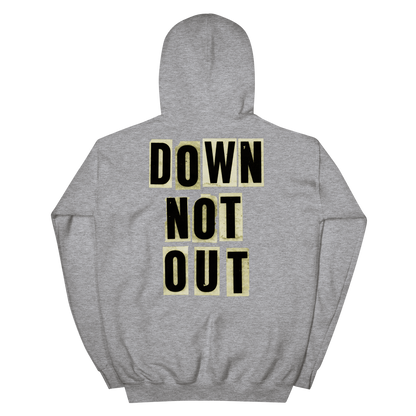 Down Not Out Hoodie – Front and Back