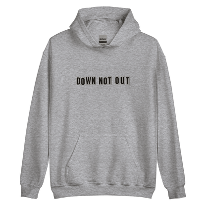 Down Not Out Hoodie – Front Embroidery